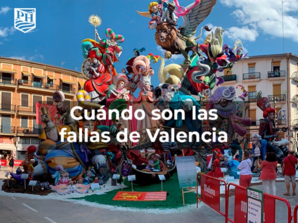 Cuándo son las fallas de Valencia