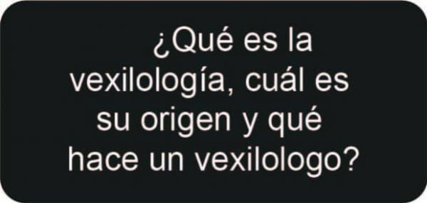 ¿Qué es la vexilología, cuál es su origen y qué hace un vexilólogo?