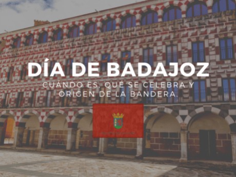 Día de Badajoz, cuándo es, qué se celebra e historia de su bandera