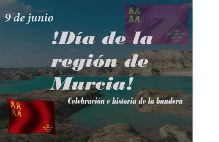 Día de la Región: Qué se celebra + Historia de la bandera de Murcia