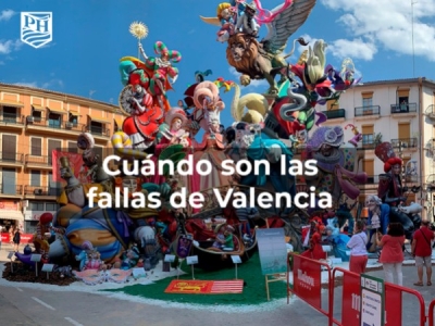 Cuándo son las fallas de Valencia
