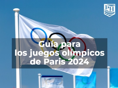 Guía para los juegos olímpicos de Paris 2024