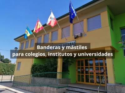Banderas y mástiles para colegios, institutos y universidades