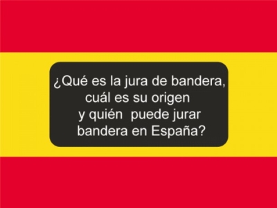 Qué es la jura de Bandera, cuál es su origen y quién puede jurar bandera en Espa