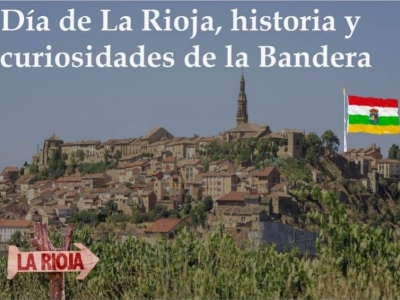 Día de La Rioja: Qué se celebra + Significado e historia