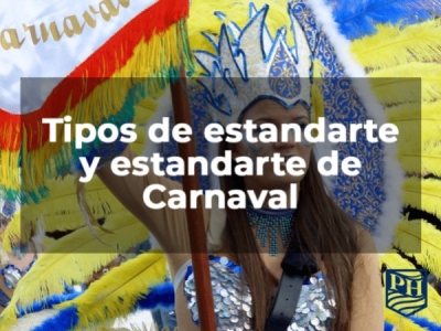 Tipos de estandarte y estandarte de Carnaval 