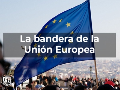 Historia y origen de la bandera de la Unión Europea
