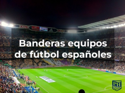 Cuáles son las Banderas de los Equipos de Fútbol más conocidos de España