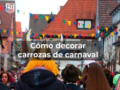 Cómo decorar carrozas de carnaval de forma original