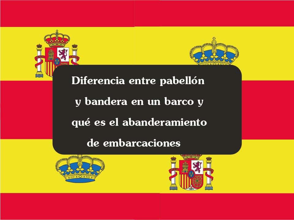 Diferencia pabellón y bandera barco